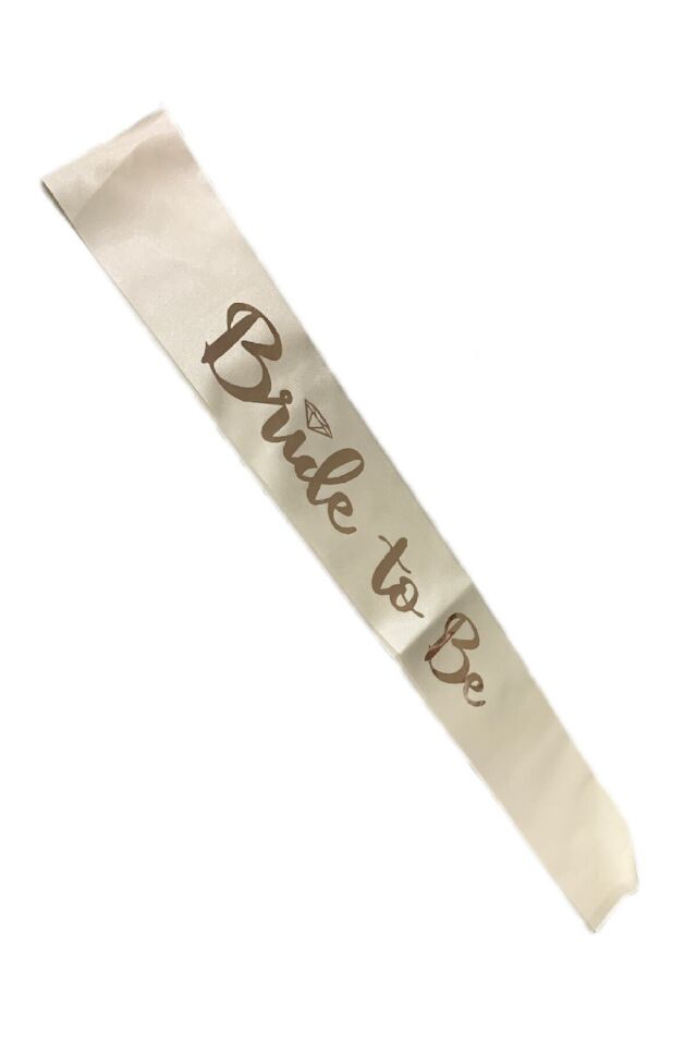 Krem Saten “bride To Be” Yazılı Bekarlığa Veda Kuşak (rose Gold)