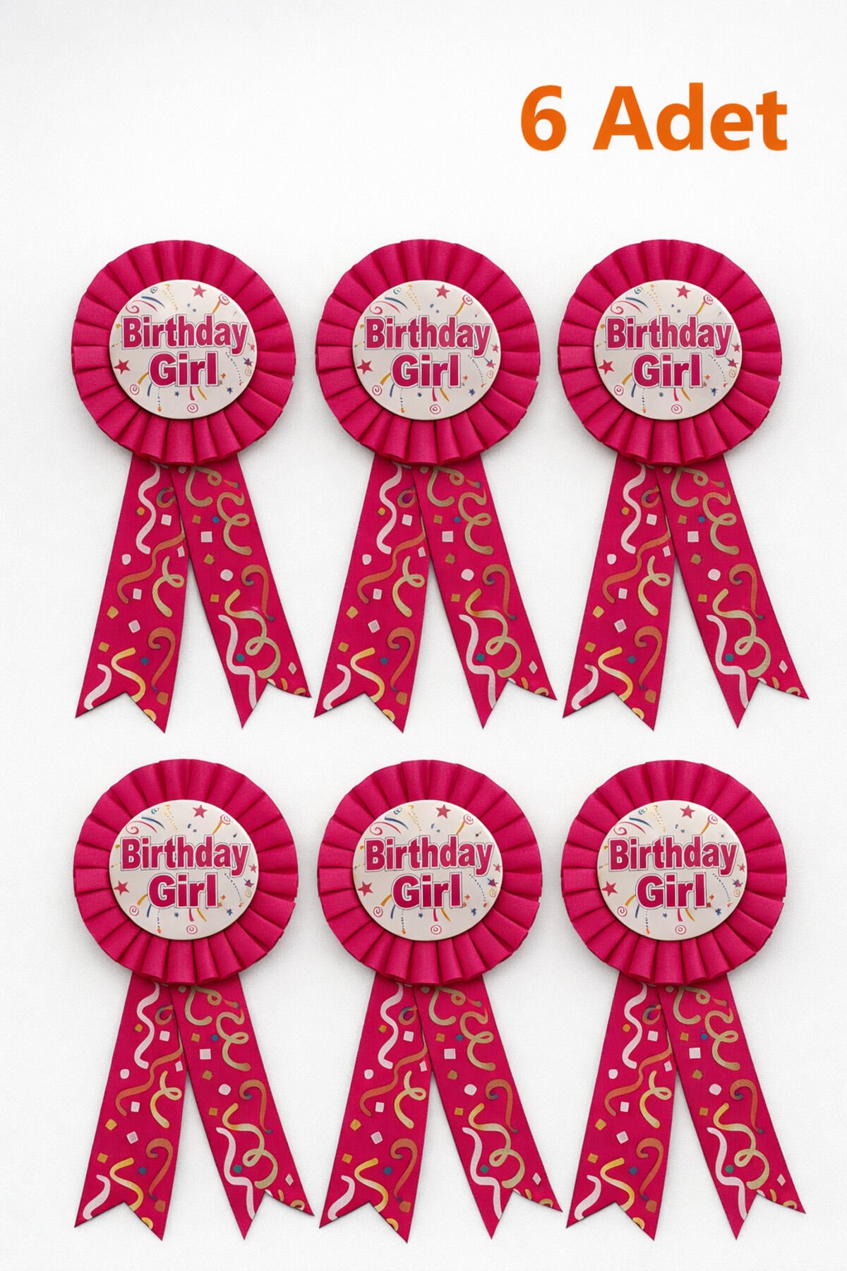 Birthday Girl Rozeti Pembe Kurdeleli Doğum Günü Çocuğu Parti Arması İğneli Rozet 6 ADET
